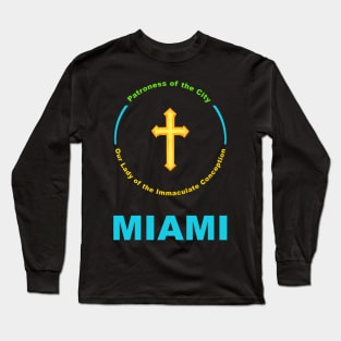 MIAMI PATRON SAINT Long Sleeve T-Shirt